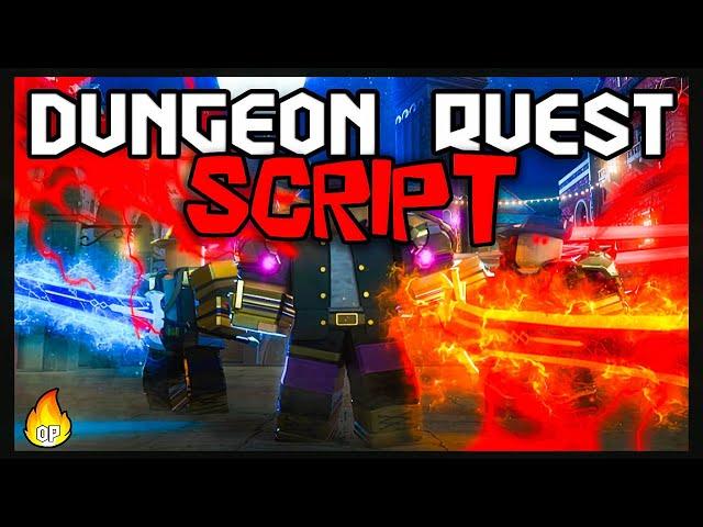 *TOP* Dungeon Quest Script [2023] New OP Scripts