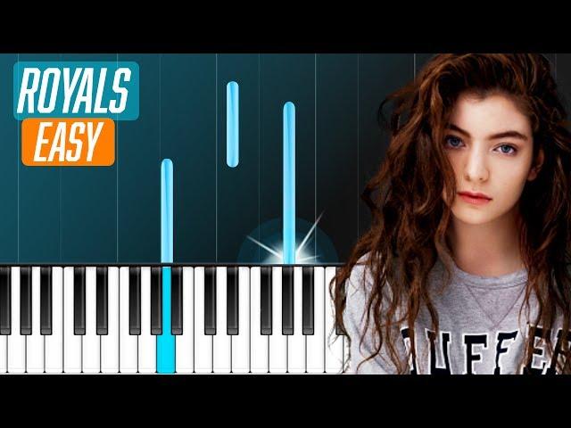 Lorde - "Royals" EASY Piano Tutorial - Chords - How To Play - Cover