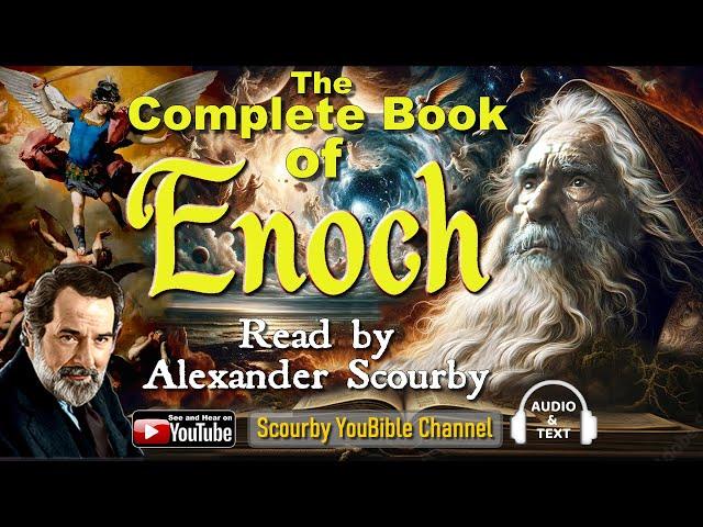 Complete Book of Enoch by Alexander Scourby, Number 1 Video on Scourby YouBible Channel.