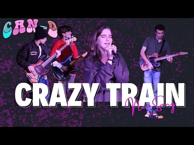 CRAZY TRAIN (CAN-D Cover)