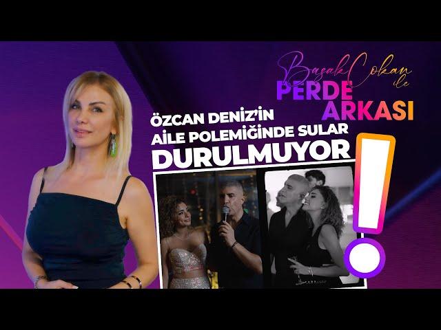 Özcan Deniz Cephesinde Sular Durulmuyor! | Başak Çokan Yorumluyor