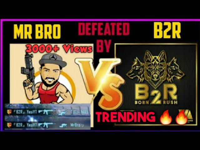 B2R Yasi vs Mr Bro | B2R Yasi  vs Luffi | B2R vs Navi  