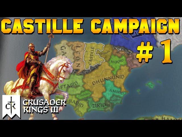 [1] RISE OF EL CID: SPANISH KNIGHT (Castille) Campaign for Crusader Kings 3 (Historical Lets Play)