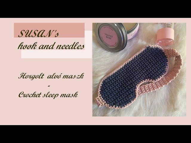 Horgolt alvó maszk /  Crochet sleep mask