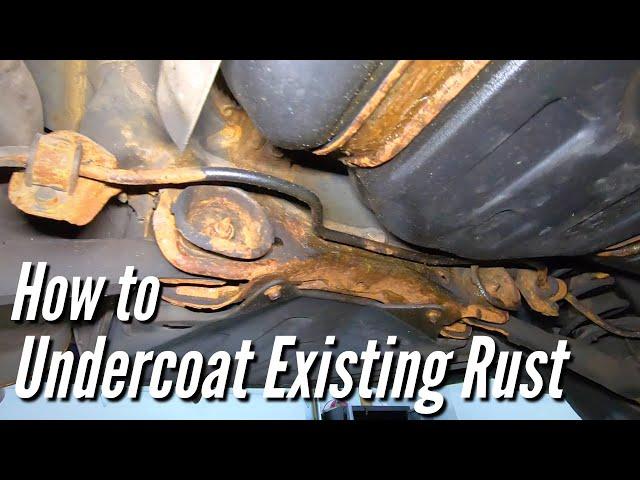 How to PROPERLY Undercoat A Rusted Car or Truck. (Fluid Film Surface Shield, Woolwax)