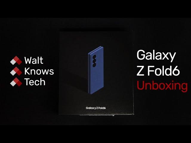 Samsung Galaxy Z Fold6 Unboxing