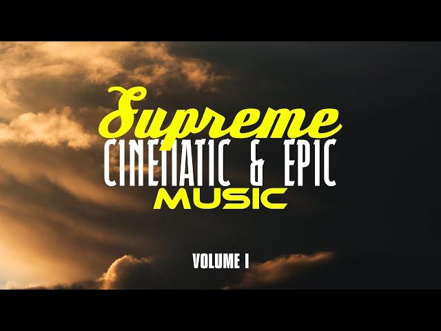  1H of Cinematic & Epic Music inspiration | SupremeNow