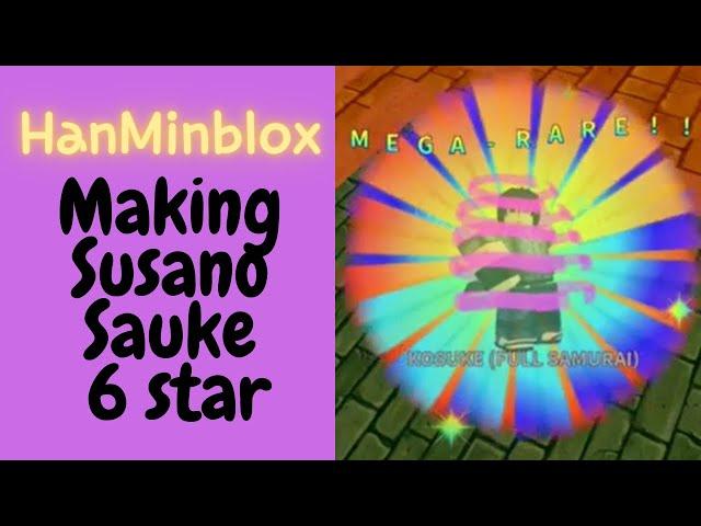 GETTING SASUKE 6 STAR | ROBLOX ALL STAR TOWER DEFENSE