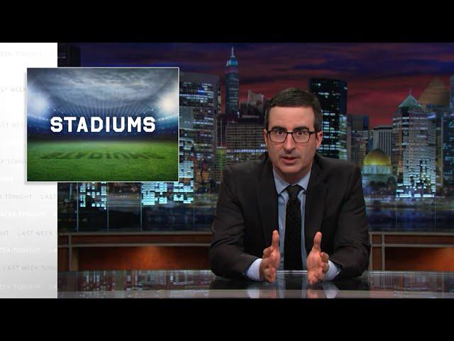 Stadiums: Last Week Tonight with John Oliver (HBO)