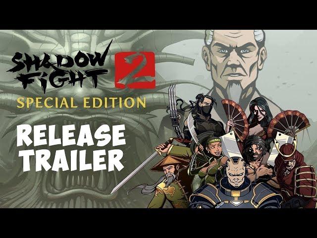 Shadow Fight 2 Special Edition Release Trailer