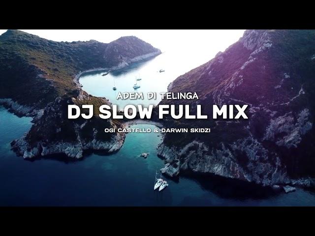 DJ SLOW REMIX BARAT - FULL MIX - TERBARU 2025!