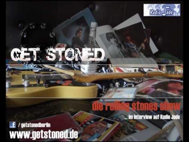 GET STONED - die rolling stones show - 50 Jahre Rolling Stones 1/2 (Interview @ Radio Jade 2012)