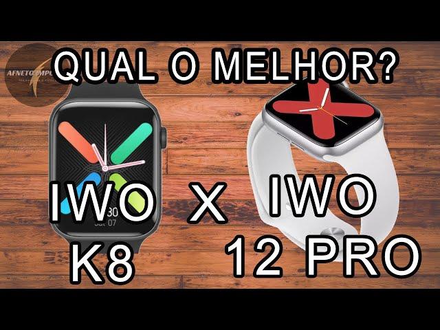 Smartwatch IWO K8 vs Iwo 12 Pro / Comparativo / Qual é o MELHOR?