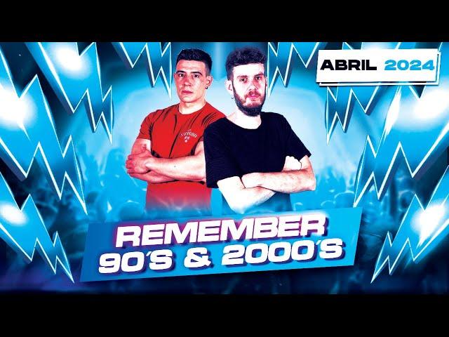 SESION REMEMBER 90 CANTADITAS  TEMAZOS 2000 ABRIL 2024 Christian & Yose #remember #90sdance  #90s