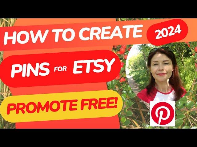 How to create Pins on Pinterest for Etsy and what to do for Pinterest to Promote your pins for Free