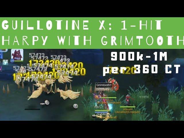 Guillotine X: 1-hit Harpy with Grimtooth