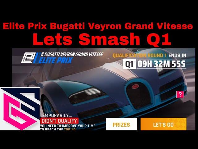 Asphalt 9 - Elite Prix Bugatti Veyron Grand Vitesse - Q1 - I've changed my mind, T1 here I come!
