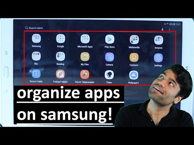 How to organize apps on Samsung Tablet