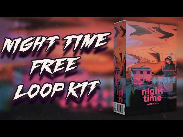 (FREE) RnB Loop Kit 2020 - Night Time (Trapsoul x R&B Samples)