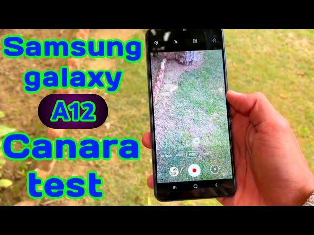 Samsung galaxy a12 camera test, galaxy a12 video test, Samsung a12 camera review, new galaxy mobile