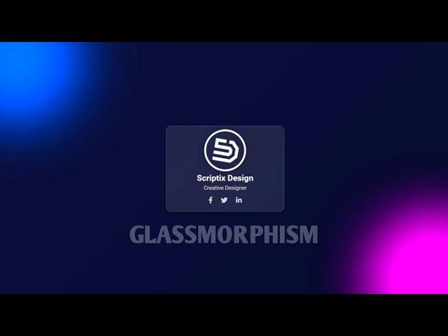 Animated Modern Glassmorphism UI Card With Hover Effect | Using Html , Css | Scriptix Design