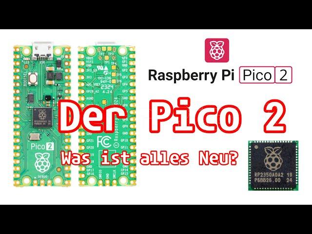 Raspberry Pi Pico1 vs Pico2 - Der neue Pico 2 ist raus mit neuen Mikrocontroller RP2350