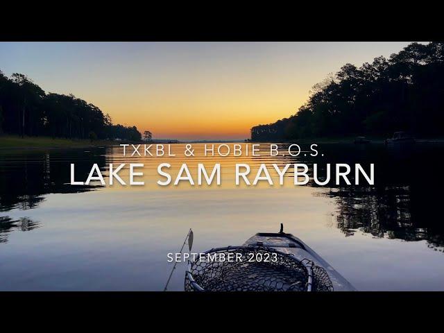 5 days of CAMPING and FISHING Lake SAM RAYBURN!  Hobie BOS & TXKBL Kayak Fishing TOURNAMENT!