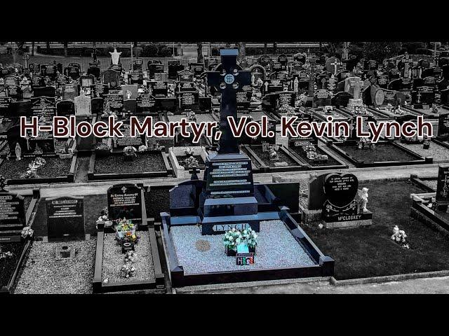 H-Block Martyr, Vol. Kevin Lynch