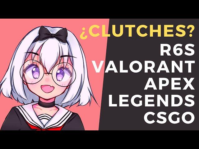 Divirtiéndonos en Rainbow six siege, valorant, Apex Legends y CS:GO