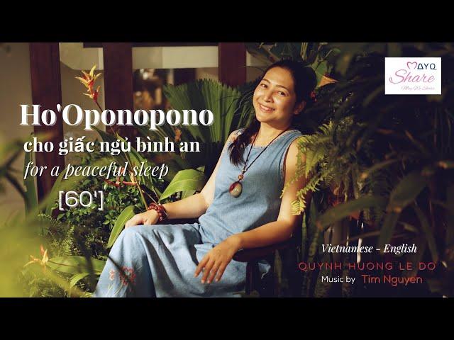 HO'OPONOPONO CHO GIẤC NGỦ BÌNH AN | FOR A PEACEFUL SLEEP [60'] #QHLD