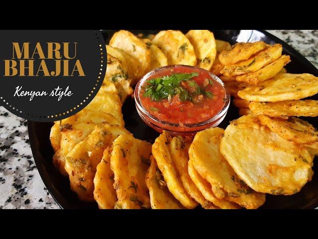 MARU BHAJIA || KENYAN STYLE|| YUMMY SNACK