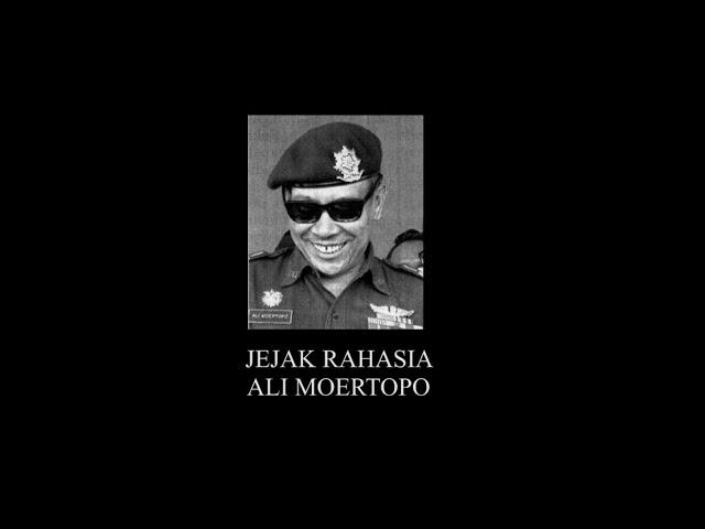 Melawan Lupa - Jejak Rahasia Ali Moertopo