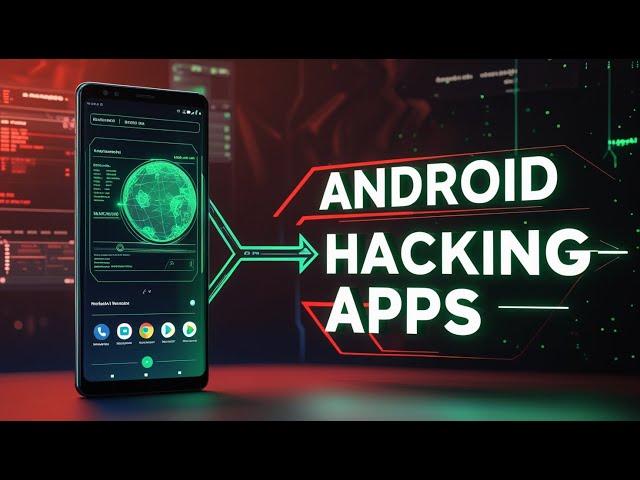 14 Powerful Android Hacking Apps To Hack Anything In 2025