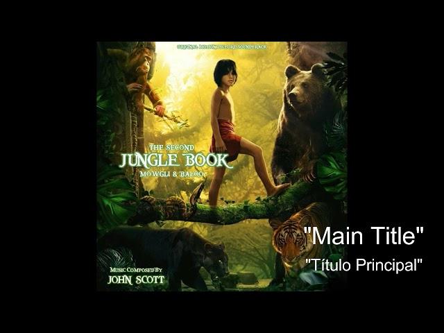 "The Second Jungle Book: Mowgli & Baloo" (Main Title). John Scott