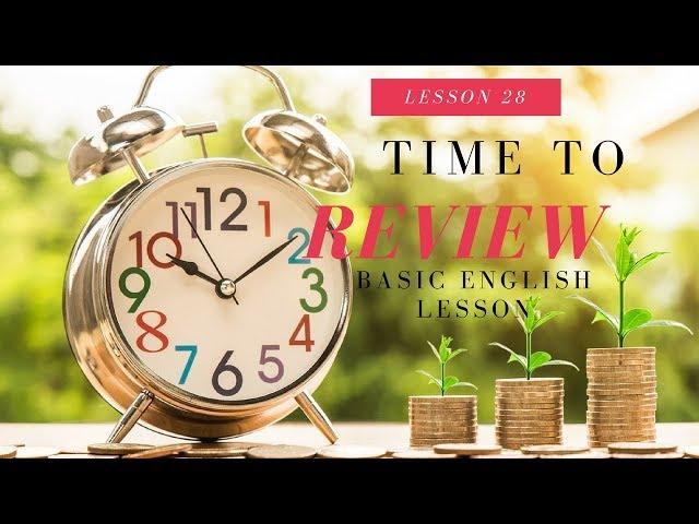 Basic English lesson 28 Review