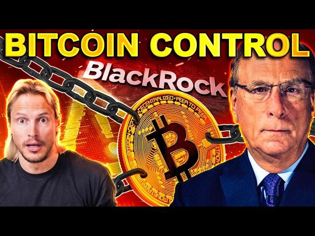 BlackRock’s Secret Plan to Control Bitcoin? The Truth Revealed!