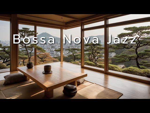 Relaxing Bossa Nova Jazz  : ( instrumental music # 28) To improve focus for work or relaxation