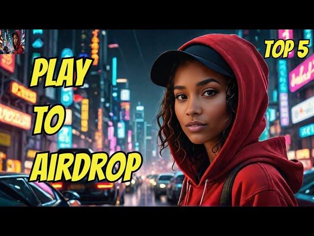 Play to Airdrop Like a PRO! Top 5 Mobile Games with Insane Rewards in October 2024