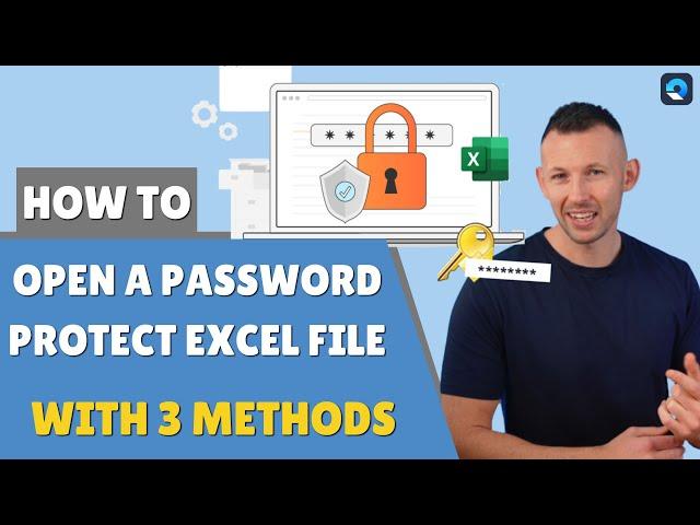 Open A Password Protect Excel File with 3 Methods (No Software & 100% Free)