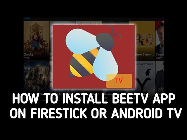 How to install BeeTV app on Firestick or Android TV