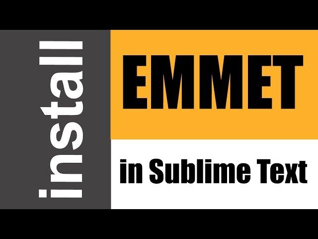 How to Install Emmet in Sublime Text for Speed Coding