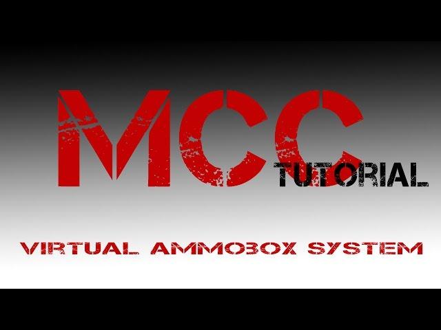 Arma 3 (B3ARS): MCC 4 Tutorial - Virtual ammobox system