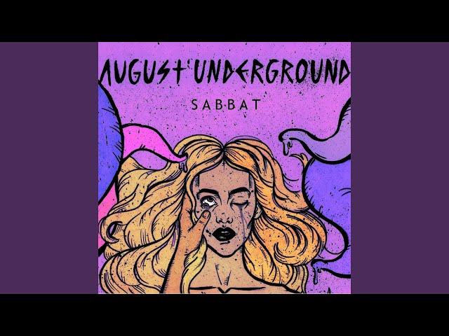 AUGUST UNDERGROUND (feat. SUPERIOR.CAT.PROTEUS, GONE.Fludd, IROH)