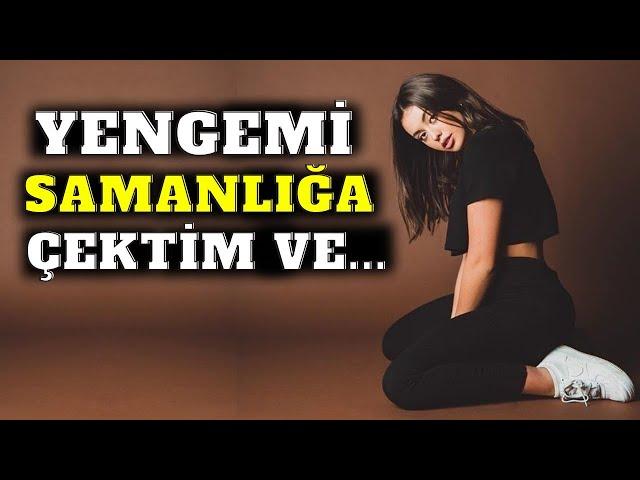 Köydeki Yengemi Samanlığa Çektim Ve.. | İtiraflar | Gerçek Yaşanmış Hikaye