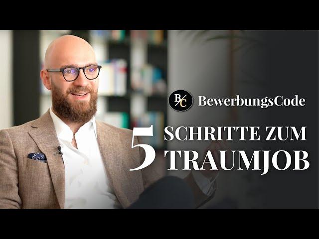 5 Schritte zum Traumjob mit BewerbungsCode