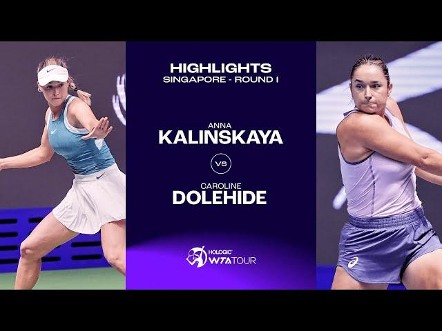 Anna Kalinskaya vs. Caroline Dolehide | 2025 Singapore Round 1 | WTA Match Highlights