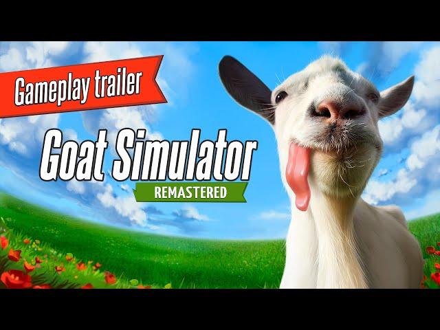 Goat Simulator Remastered – Gameplay Trailer