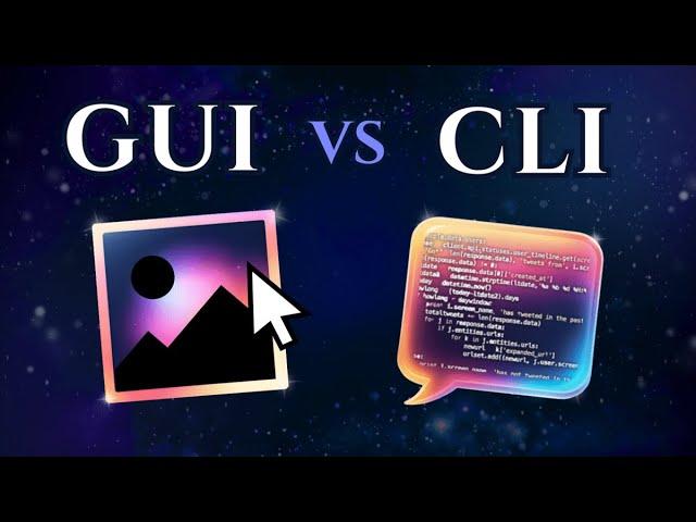 What's the difference between a GUI and a CLI?