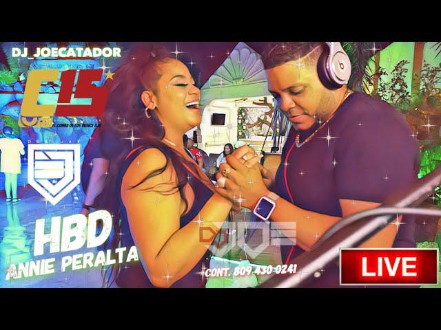 SALSA DEL VOL.1 Y BACHATA MIX #HBD DE ANNIE PERALTA EN VIVO CON DJ JOE CATADOR C15