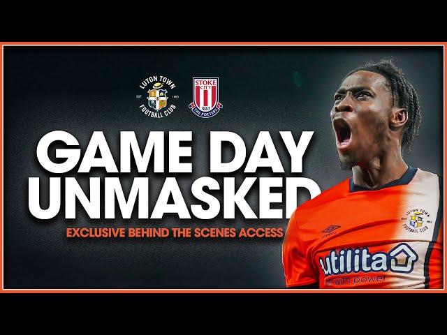 90th Minute Magic! 🪄 | GAME DAY UNMASKED | Luton 2-1 Stoke